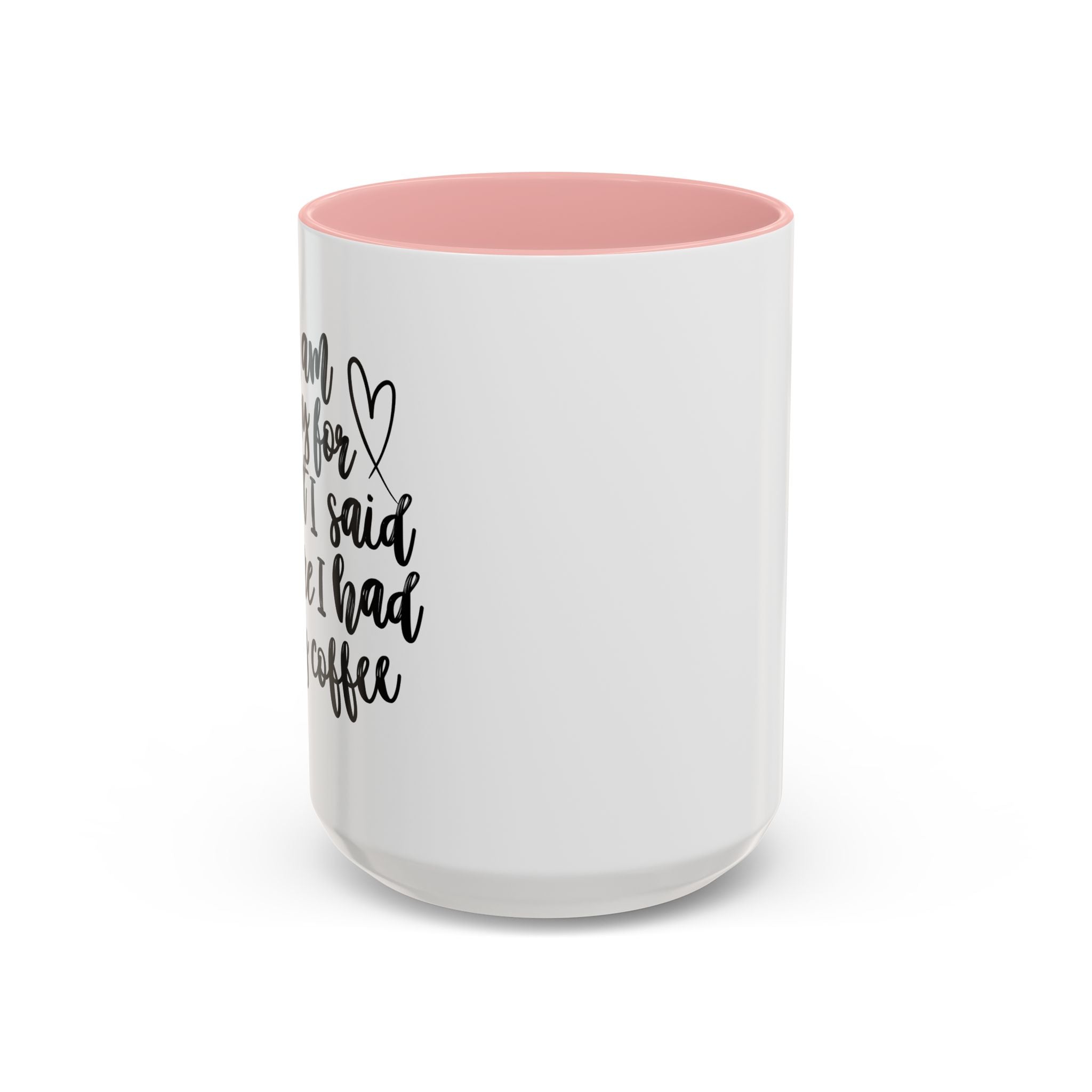 Thank You For Loving Me Coffee Mug