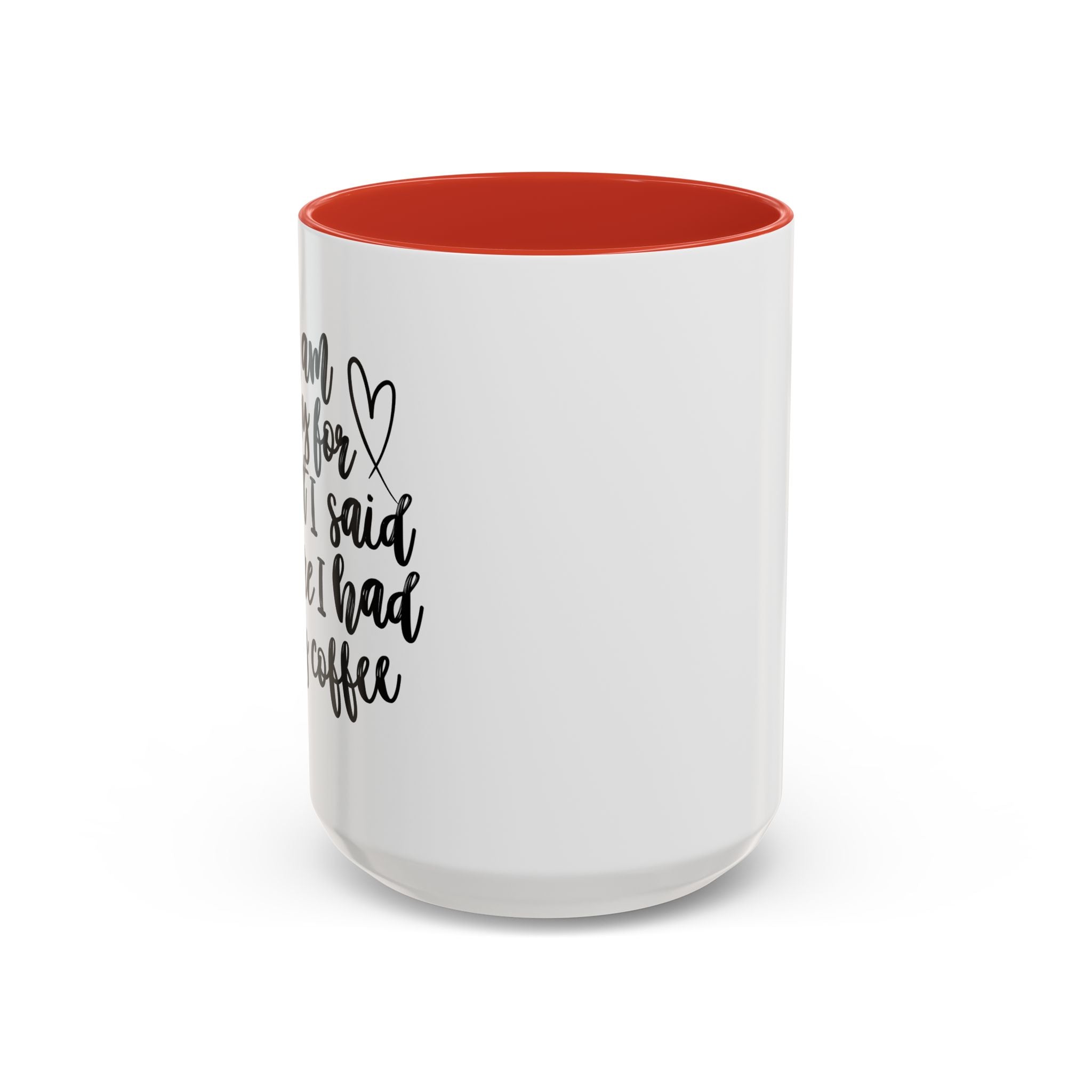 Thank You For Loving Me Coffee Mug