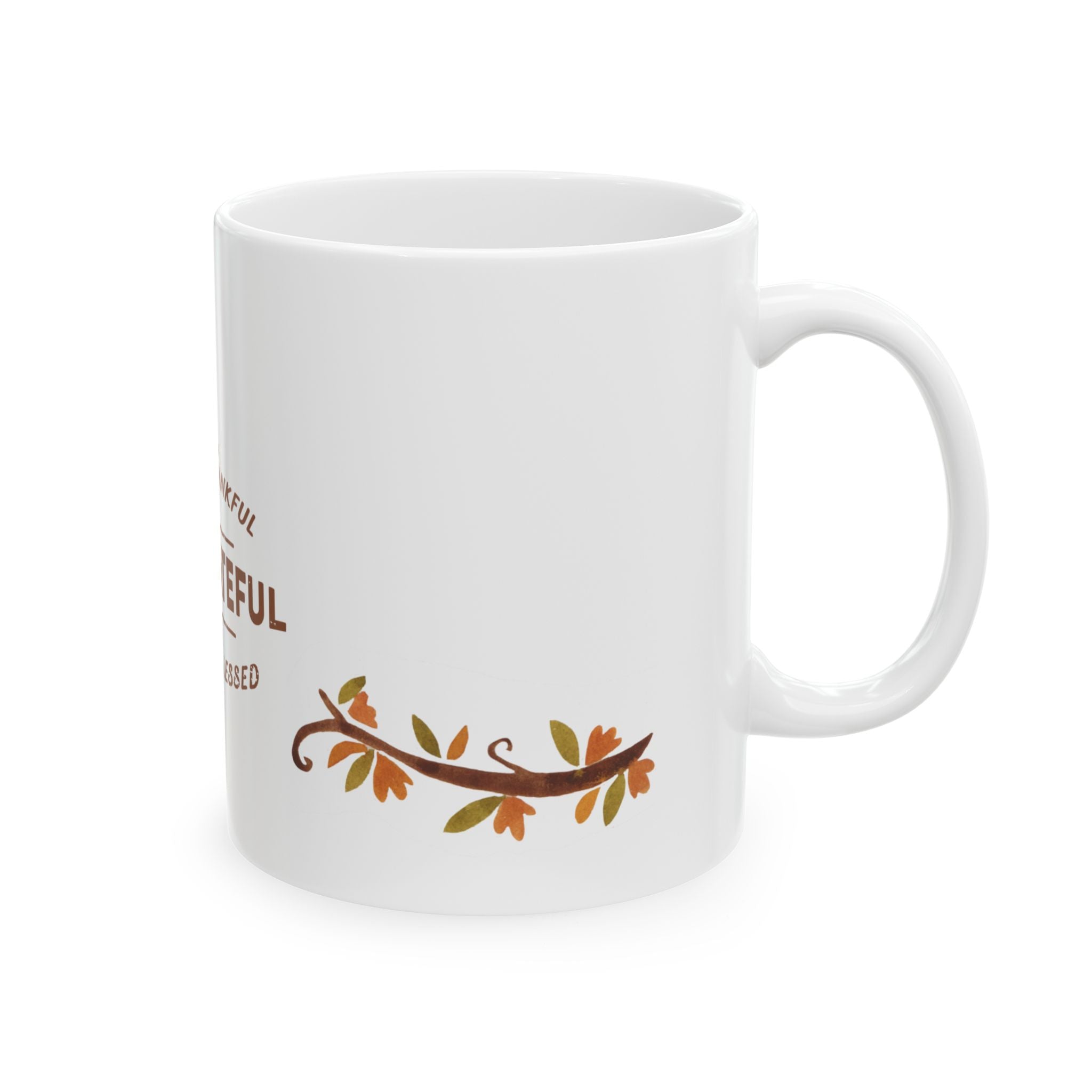 Thankful & Grateful Ceramic Mug