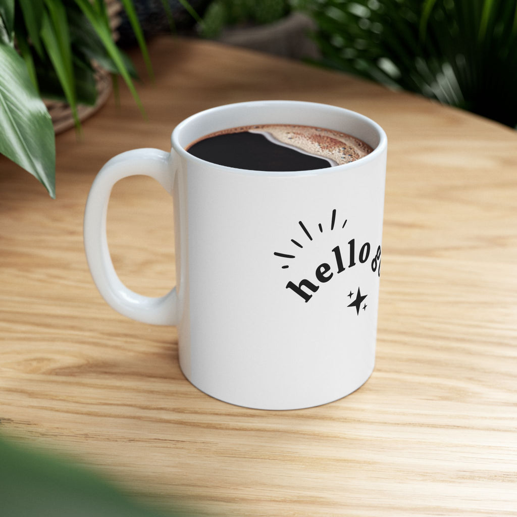Hello Gorgeous Ceramic Mug | Coffee Cup Gift, Inspirational Mug, Cute Kitchen Decor, Birthday Gift, Self Care