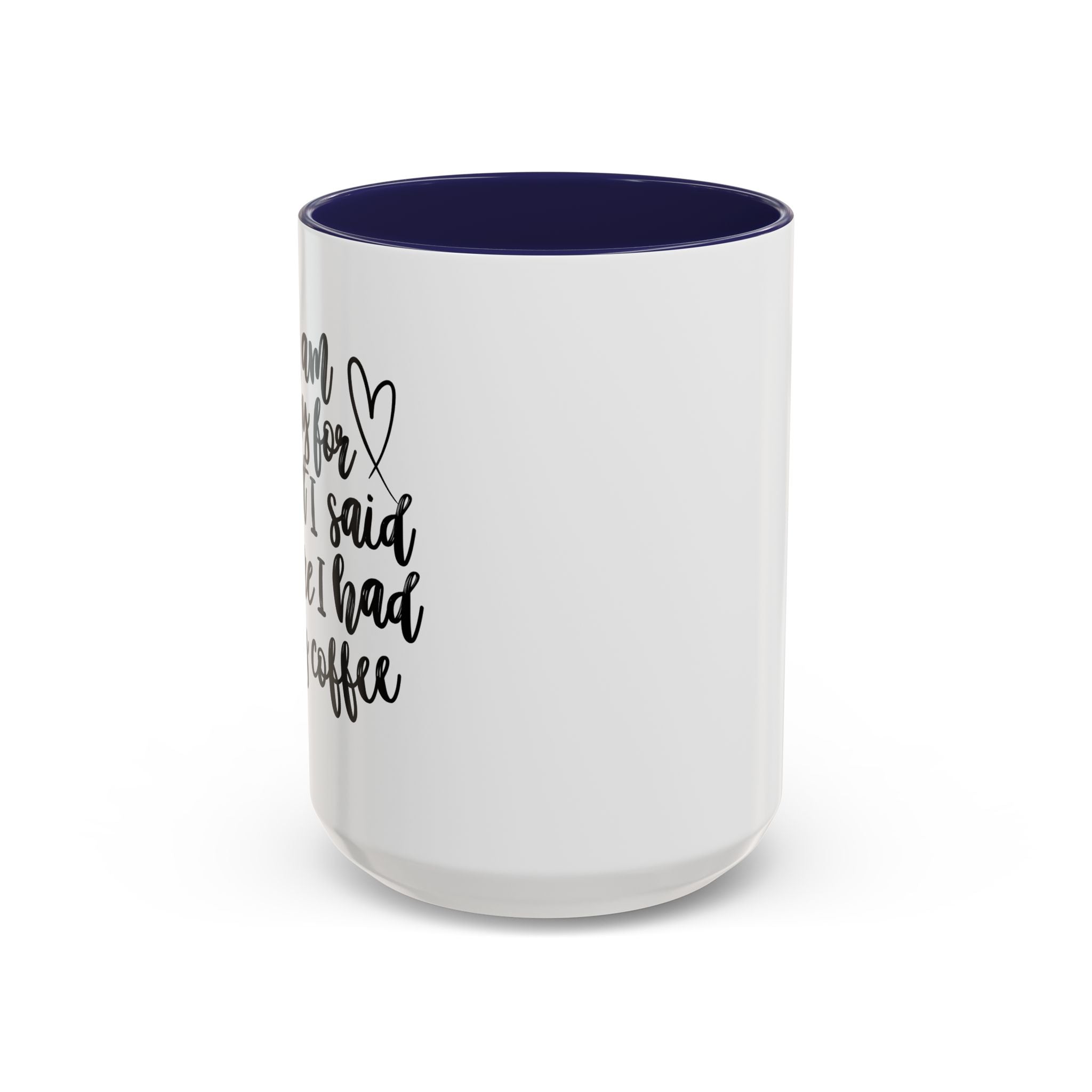 Thank You For Loving Me Coffee Mug